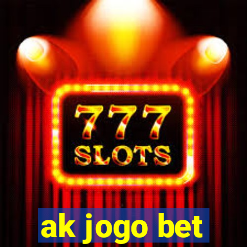 ak jogo bet